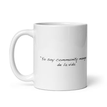 Cargar imagen en el visor de la galería, Taza Noemí Argüelles; Commnity Manager de la vida
