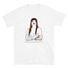 Load image into Gallery viewer, Camiseta unisex La Veneno, tú sí